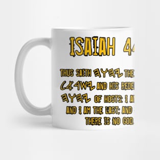 Isaiah 44:6 Mug